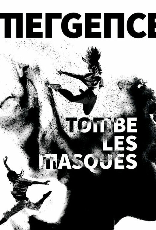 Émergences #11 Tombe les masques